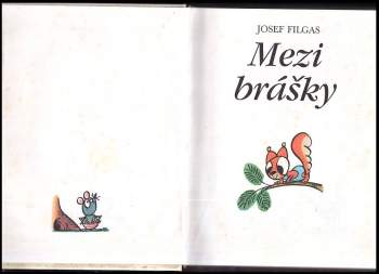 Josef Filgas: Mezi brášky ; Bráška Lajdáček