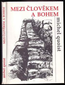 Michel Quoist: Mezi člověkem a Bohem