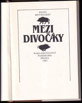 Heinz Meynhardt: Mezi divočáky