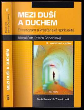 Petr Michal: Mezi duší a duchem