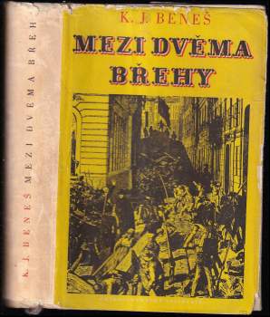 Karel Josef Beneš: Mezi dvěma břehy