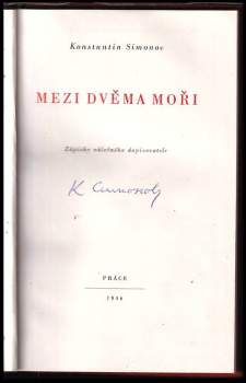 Konstantin Michajlovič Simonov: Mezi dvěma moři