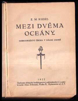 Zdeněk Matěj Kuděj: Mezi dvěma oceány
