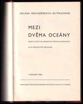 Helena Bochořáková-Dittrichová: Mezi dvěma oceány