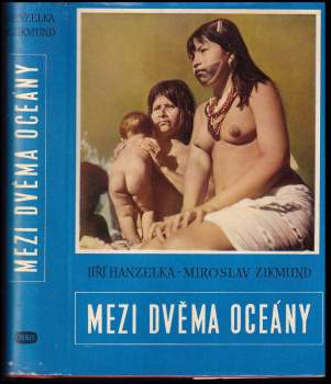 Miroslav Zikmund: Mezi dvěma oceány