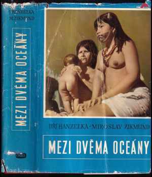 Miroslav Zikmund: Mezi dvěma oceány