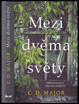 C. D Major: Mezi dvěma světy