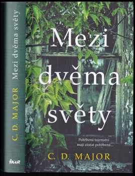 C. D Major: Mezi dvěma světy