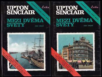 Upton Sinclair: Mezi dvěma světy