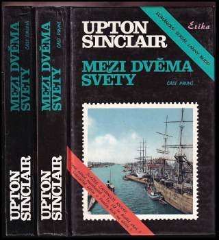 Upton Sinclair: Mezi dvěma světy
