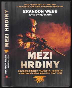 Brandon Webb: Mezi hrdiny