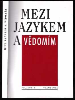 Mezi jazykem a vědomím