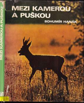 Mezi kamerou a puškou