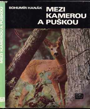 Mezi kamerou a puškou