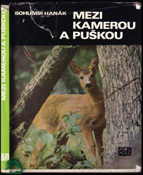 Mezi kamerou a puškou