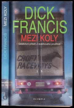 Dick Francis: Mezi koly