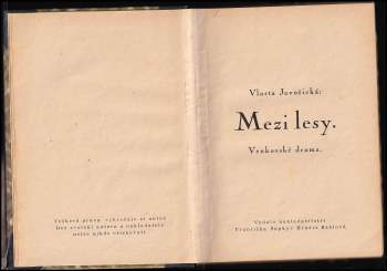 Vlasta Javořická: Mezi lesy