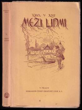 Karel Václav Rais: Mezi lidmi