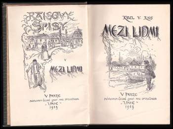 Karel Václav Rais: Mezi lidmi