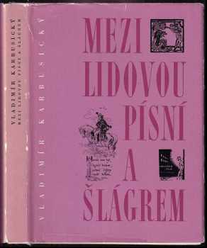 Mezi lidovou písní a šlágrem