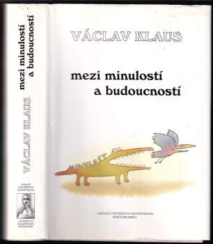 Mezi minulostí a budoucností