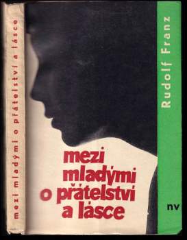 Mezi mladými o přátelství a lásce