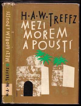H. A. W Treffz: Mezi mořem a pouští