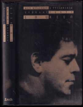 Lou Reed: Mezi myšlenkou a vyjádřením