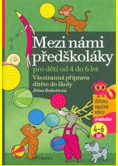 Mezi námi předškoláky 4-6 let