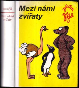 Jean Effel: Mezi námi zvířaty