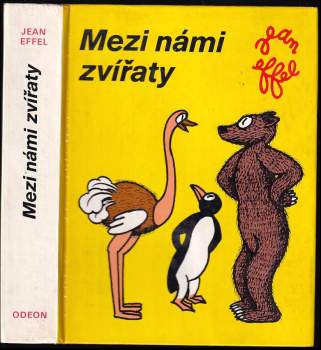 Jean Effel: Mezi námi zvířaty