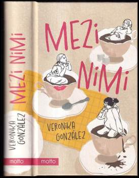 Veronika González: Mezi nimi