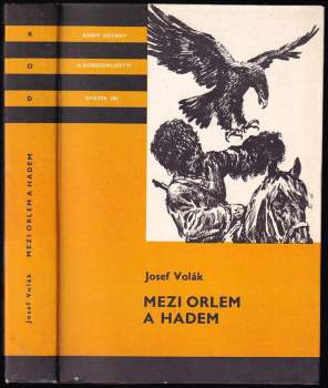 Josef Volák: Mezi orlem a hadem