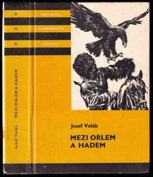 Josef Volák: Mezi orlem a hadem