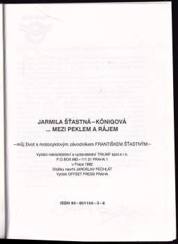 Jarmila Šťastná-Königová: --mezi peklem a rájem