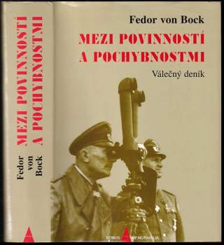 Mezi povinností a pochybnostmi : válečný deník
