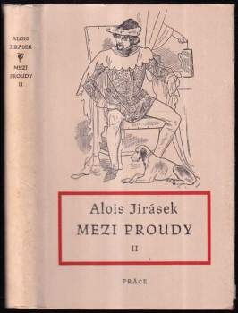 Alois Jirásek: Mezi proudy