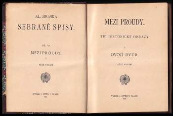 Alois Jirásek: Mezi proudy