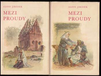 Alois Jirásek: Mezi proudy