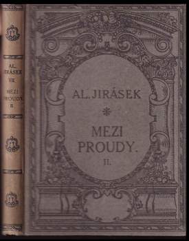 Alois Jirásek: Mezi proudy