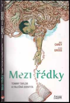 Mike Carey: Mezi řádky