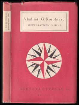 Vladimir Galaktionovič Korolenko: Mezi špatnými lidmi