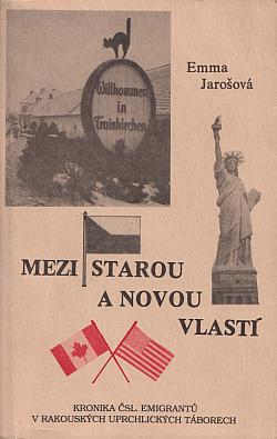 Mezi starou a novou vlastí
