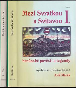 Aleš Marek: Mezi Svratkou a Svitavou 1 - 2 KOMPLET