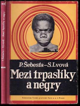 Mezi trpaslíky a negry
