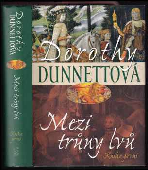 Dorothy Dunnett: Mezi trůny lvů