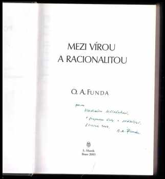 Otakar Antoň Funda: Mezi vírou a racionalitou - PODPIS + DOPIS OD AUTORA