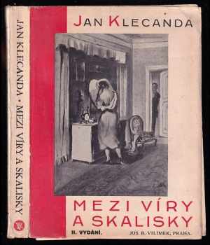 Jan Klecanda: Mezi víry a skalisky