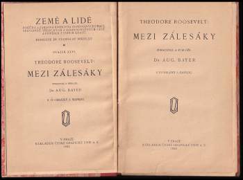 Theodore Roosevelt: Mezi zálesáky