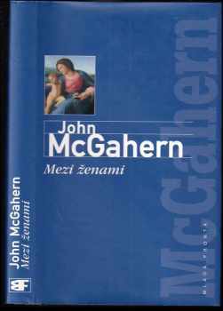 John McGahern: Mezi ženami